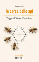 Copertina  In cerca delle api : viaggio dall'alveare all'ecosistema