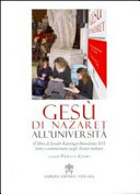 Copertina  Gesù di Nazaret all'università : il libro di Joseph Ratzinger-Benedetto XVI letto e commentato negli atenei italiani