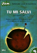 Copertina  Tu mi salvi : dal salmo 18