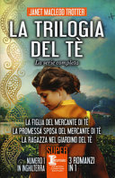 Copertina  La trilogia del tè : la serie completa