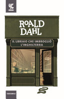 Copertina  Il libraio che imbrogliò l'Inghilterra. seguito da Lo scrittore automatico