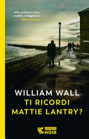 Copertina  Ti ricordi Mattie Lantry?