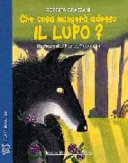 Copertina  Che cosa mangerà adesso il lupo?