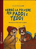 Copertina  Verrà la polvere per Paddi e Teddi