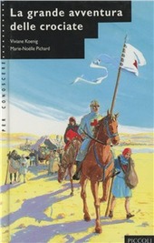 Copertina  La grande avventura delle crociate