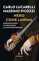 Copertina  Nero come l'anima : storia dell'omicidio dal Rinascimento alla Rivoluzione francese