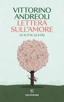 Copertina  Lettera sull'amore : (a tutte le età)