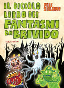 Copertina  Il piccolo libro dei fantasmi da brivido