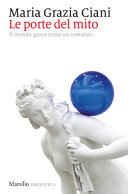 Copertina  Le porte del mito : il mondo greco come un romanzo