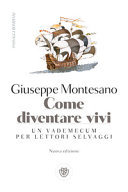 Copertina  Come diventare vivi : un vademecum per lettori selvaggi