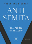 Copertina  Antisemita : una parola in ostaggio