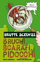Copertina  Bruchi, scarafi, pidocchi : e altre meravigliose bestiole