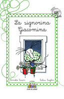 Copertina  La signorina Giacomina : [Buongiorno!. Le pulizie di casa. Il picnic]