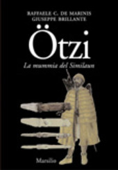 Copertina  Ötzi : l'uomo venuto dal ghiaccio : la mummia del Similaun