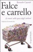 Copertina  Falce e carrello : le mani sulla spesa degli italiani