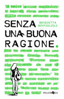 Copertina  Senza una buona ragione