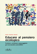 Copertina  Educare al pensiero ecologico : letture, scritture e passeggiate per un mondo sostenibile 