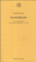 Copertina  Va già meglio : lo sviluppo globale e le strategie per migliorare il mondo