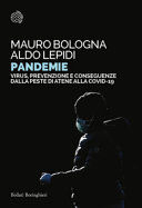 Copertina  Pandemie : virus, prevenzione e conseguenze dalla peste di Atene alla COVID-19