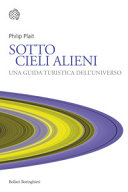 Copertina  Sotto cieli alieni : una guida turistica dell'universo
