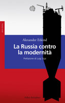 Copertina  La Russia contro la modernità