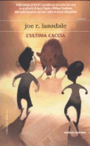 Copertina  L'ultima caccia : romanzo