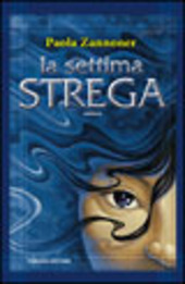 Copertina  La settima strega : romanzo