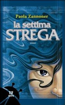 Copertina  La settima strega : romanzo