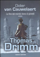 Copertina  Thomas Drimm : la fine del mondo viene di giovedì : romanzo