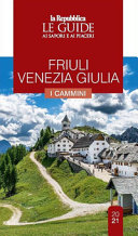 Copertina  Friuli Venezia Giulia : i cammini