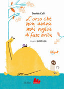 Copertina  L'*orso che non aveva mai voglia di fare nulla