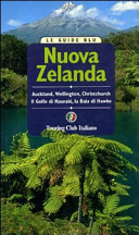 Copertina  Nuova Zelanda : Aukland, Wellington, Christchurch, il Golfo di Hauraki , la Baia di Howke