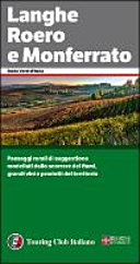 Copertina  Langhe Roero e Monferrato : [paesaggi rurali di suggestione modellati dallo scorrere dei fiumi, grandi vini e prodotti del territorio]