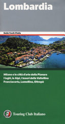 Copertina  Lombardia : [Milano e le città d'arte della pianura, i laghi, le Alpi, i tesori della Valtellina, Franciacorta, Lomellina, Oltrepò]