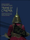 Copertina  Trame di cinema : Danilo Donati e la Sartoria Farani : costumi dai film di Citti, Faenza, Fellini, Lattuada, Pasolini e Zeffirelli