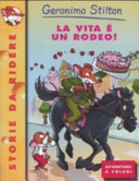 Copertina  La vita è un rodeo!