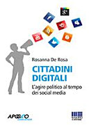 Copertina  Cittadini digitali : l'agire politico al tempo dei social media