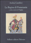Copertina  La Regina di Pomerania e altre storie di Vigàta