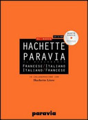 Copertina  Il nuovo Hachette Paravia : il dizionario francese-italiano, italiano-francese