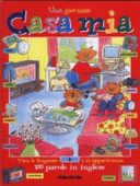 Copertina  Una giornata a casa mia : tira le linguette e ti appariranno 100 parole in inglese.