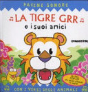 Copertina  La tigre grr e i suoi amici