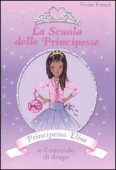 Copertina  Principessa Elisa e il cucciolo di drago : 3