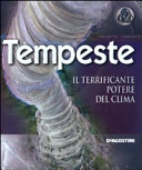 Copertina  Tempeste : il terrificante potere del clima