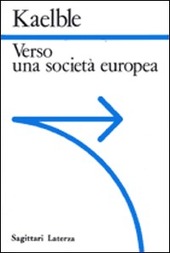 Copertina  Verso una società europea : Storia sociale dell'Europa 1880-1980
