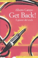 Copertina  Get Back! : i giorni del rock