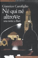 Copertina  Né qui né altrove : una notte a Bari
