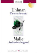 Copertina  La memoria ; Louis Malle, Arrivederci ragazzi : Fred Uhlman, L'amico ritrovato