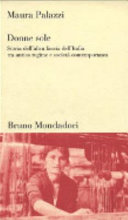 Copertina  Donne sole : storie dell'altra faccia dell'Italia tra antico regime e società contemporanea