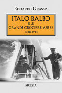 Copertina  Italo Balbo e le grandi crociere aeree
