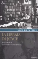 Copertina  La libraia di Joyce : Sylvia Beach e la generazione perduta